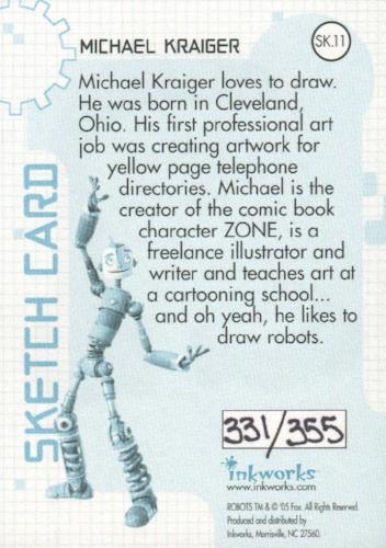 Robots Movie Artist Michael Kraiger Autograph Sketch Card SK.11 #331/355   - TvMovieCards.com