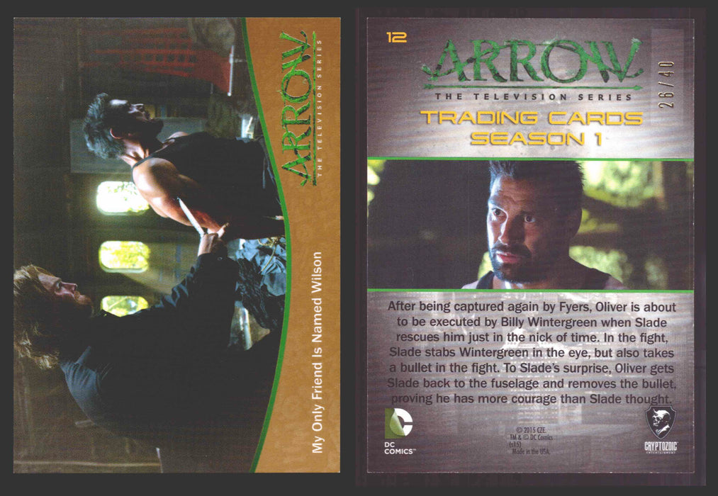 Arrow Season 1 Gold Parallel Base Trading Card You Pick Singles #1-95 xx/40 #	  12   My Only Friend Is Named Wilson  - TvMovieCards.com