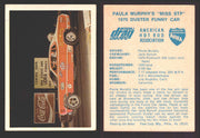 AHRA Official Drag Champs 1971 Fleer Vintage Trading Cards You Pick Singles #1-63 48   Paula Murphy's "Miss STP"                        1970 Duster Funny Car  - TvMovieCards.com