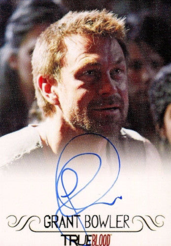 True Blood Archives Grant Bowler Autograph Card   - TvMovieCards.com