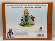 Signed My Daddy Makes the Best Motorcycle Whole Wide World- The Harley-Davidson   - TvMovieCards.com