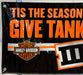 Harley Davidson Dealer Showroom Banner Tis the Season To Give Tanks III 36 x 94   - TvMovieCards.com