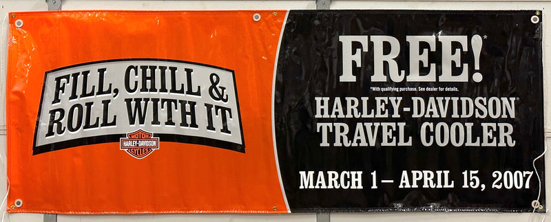 Harley Davidson Dealer Showroom Banner "Fill, Chill & Roll With It" 36" x 94   - TvMovieCards.com