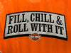 Harley Davidson Dealer Showroom Banner "Fill, Chill & Roll With It" 36" x 94   - TvMovieCards.com