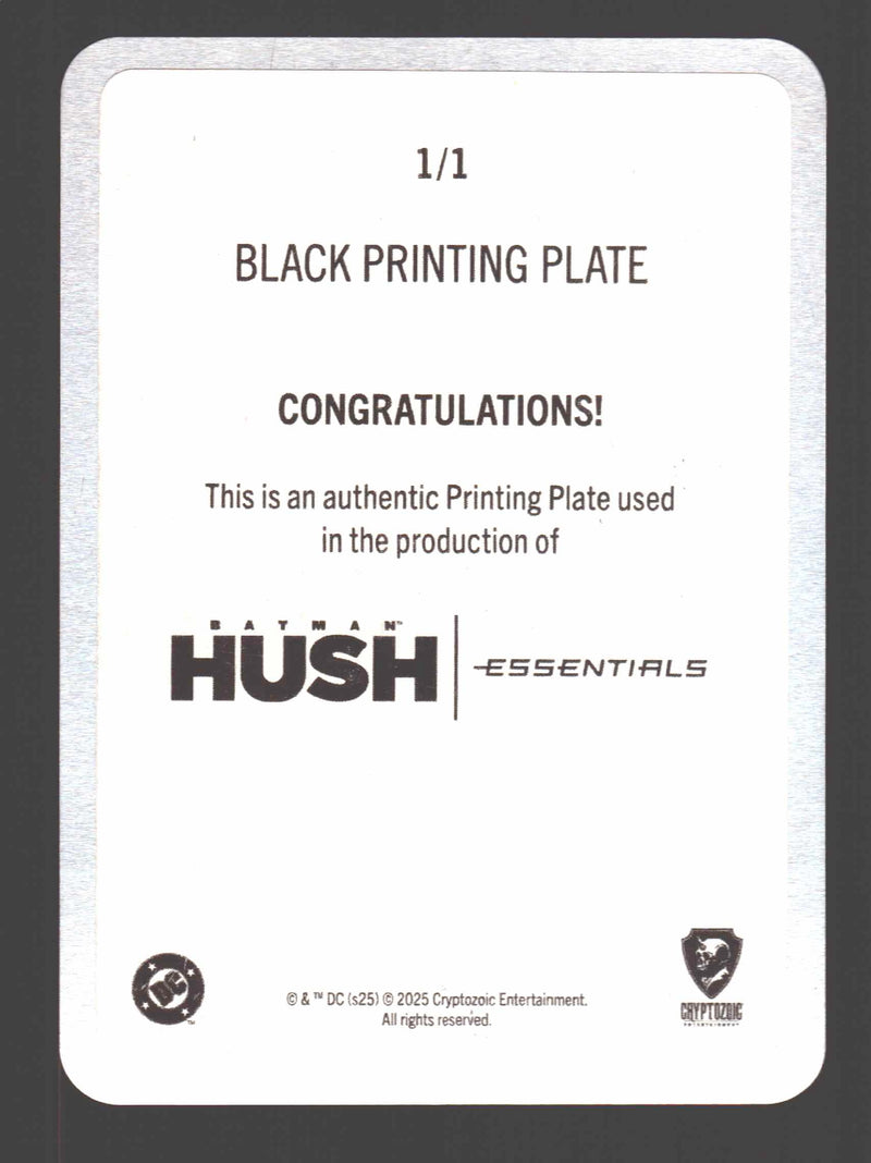 2025 Batman Hush Essentials Black Printing Plate Card A9 William Woo Parkway