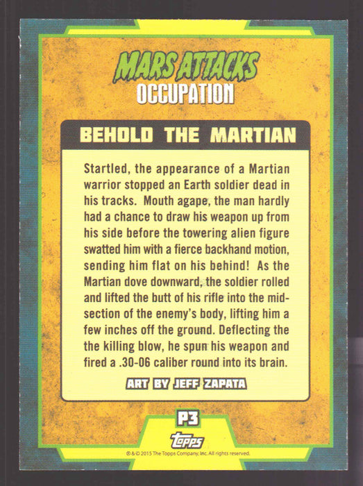 2015 Mars Attacks Occupation Behold the Martian P3 Promo Card Topps