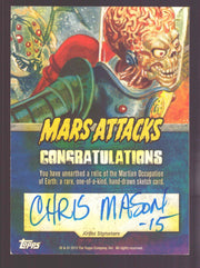 2015 Mars Attacks Occupation Artist Sketch Card by Chris Mason - TvMovieCards.com