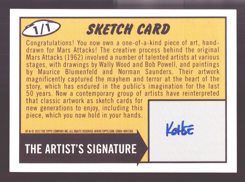 2012 Mars Attacks Heritage Artist Autograph Sketch Trading Card 1/1 Lee Kohse