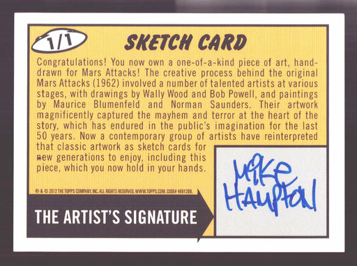2012 Mars Attacks Heritage Artist Autograph Sketch Trading Card 1/1 Mike Hampton - TvMovieCards.com