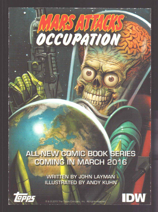 2015 Mars Attacks Occupation Submit IDW Promo Trading Card Topps