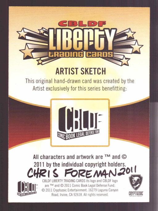 2011 Cryptozoic CBLDF Liberty Artist Sketch Trading Card by Chris Foreman - TvMovieCards.com