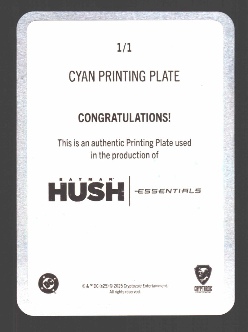 2025 Batman Hush Essentials Cyan Printing Plate Card 1/1
