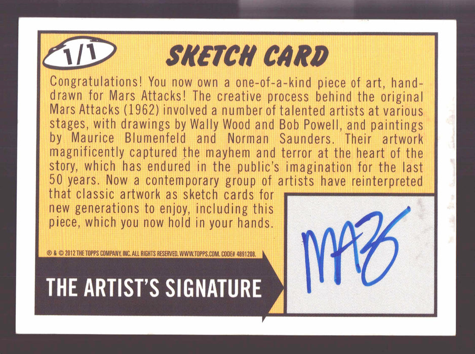 2012 Mars Attacks Heritage Artist Autograph Sketch Trading Card 1/1 Michael Zapata