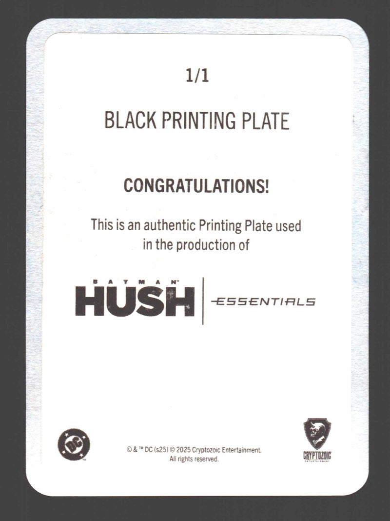 2025 Batman Hush Essentials Black Printing Plate Card 1/1