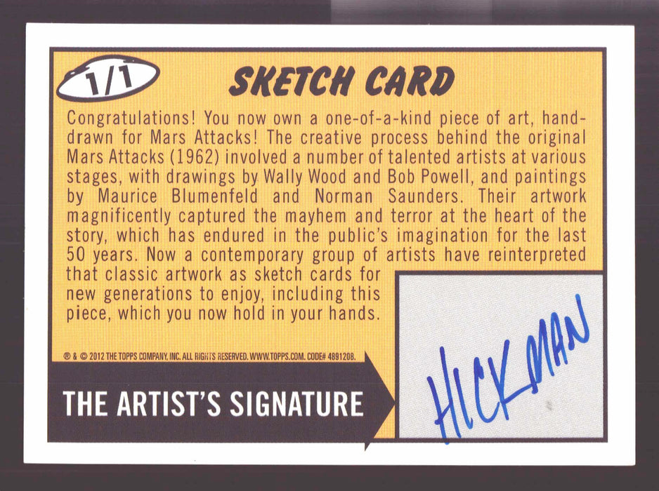 2012 Mars Attacks Heritage Artist Autograph Sketch Trading Card 1/1 Jessica Hickman