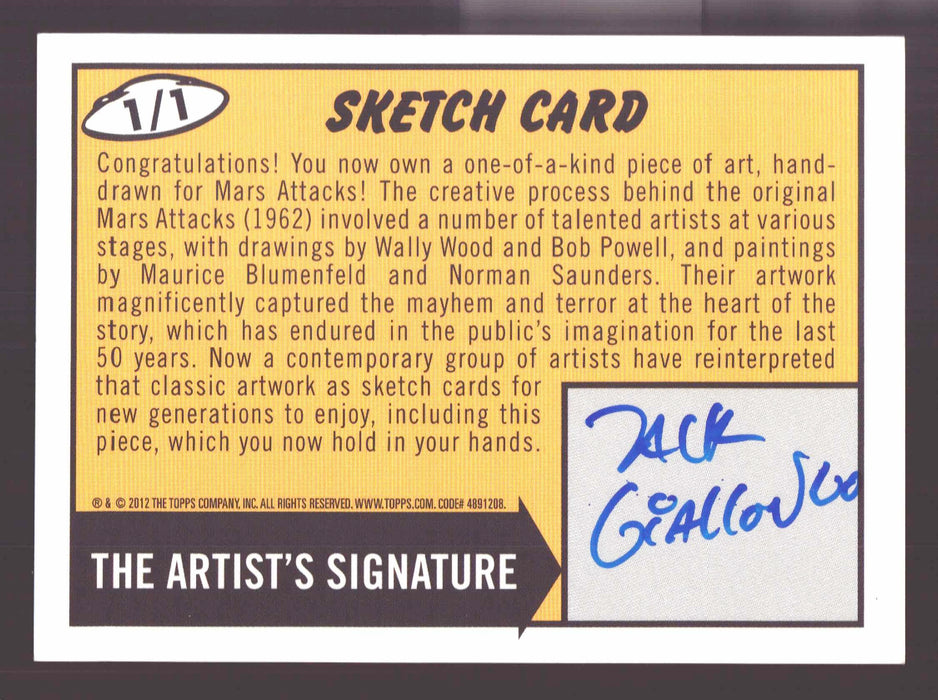 2012 Mars Attacks Heritage Artist Autograph Sketch Trading Card 1/1 Zach Giallongo