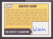 2012 Mars Attacks Heritage Artist Autograph Sketch Trading Card 1/1 Steven Black - TvMovieCards.com