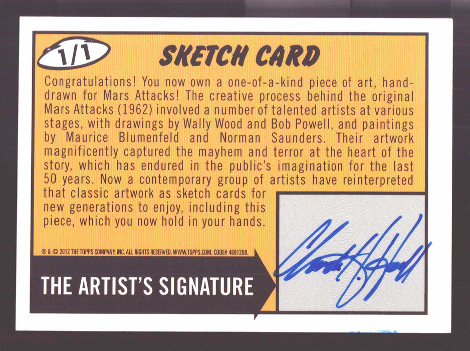 2012 Mars Attacks Heritage Artist Autograph Sketch Trading Card 1/1 Charles Hall