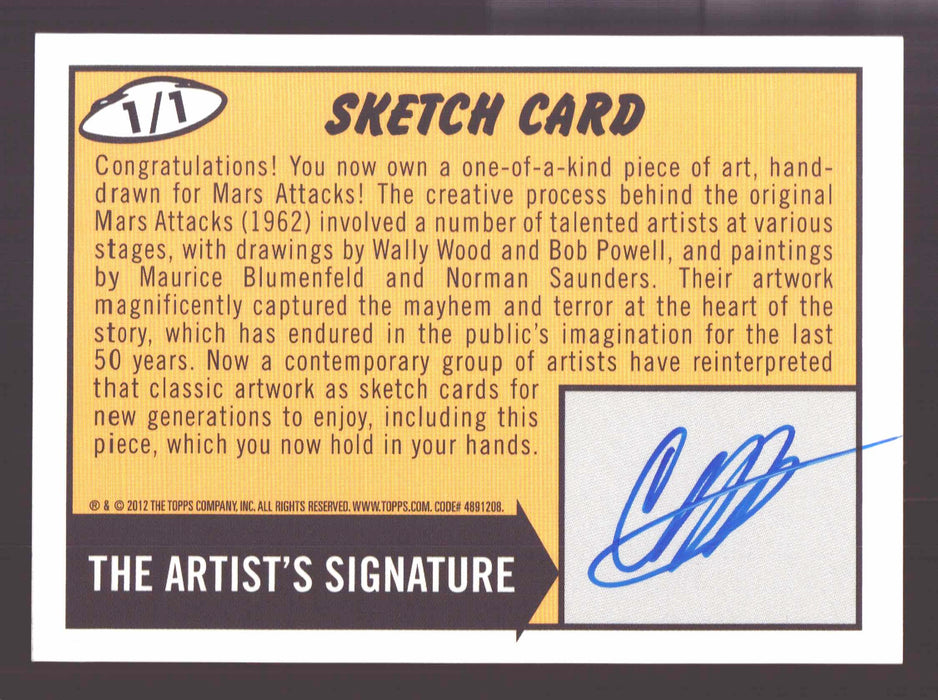 2012 Mars Attacks Heritage Artist Autograph Sketch Trading Card 1/1