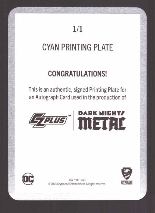 2024 CZX Dark Nights Metal Printing Plate Autograph Card Greg Capullo / J Glapion