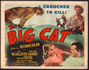 1949 The Big Cat #1 Lobby Card 11x14 Lon McCallister Peggy Ann Garner Preston Fo - TvMovieCards.com