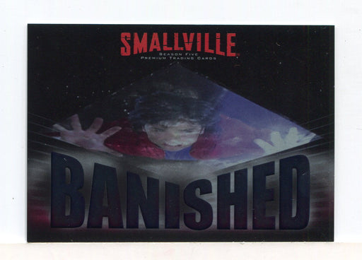 Smallville Season Five Banished Case Topper Chase Card CL.1 Inkworks   - TvMovieCards.com