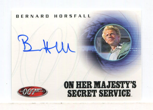 James Bond 40th Anniversary Bernard Horsfall Autograph Card A21   - TvMovieCards.com