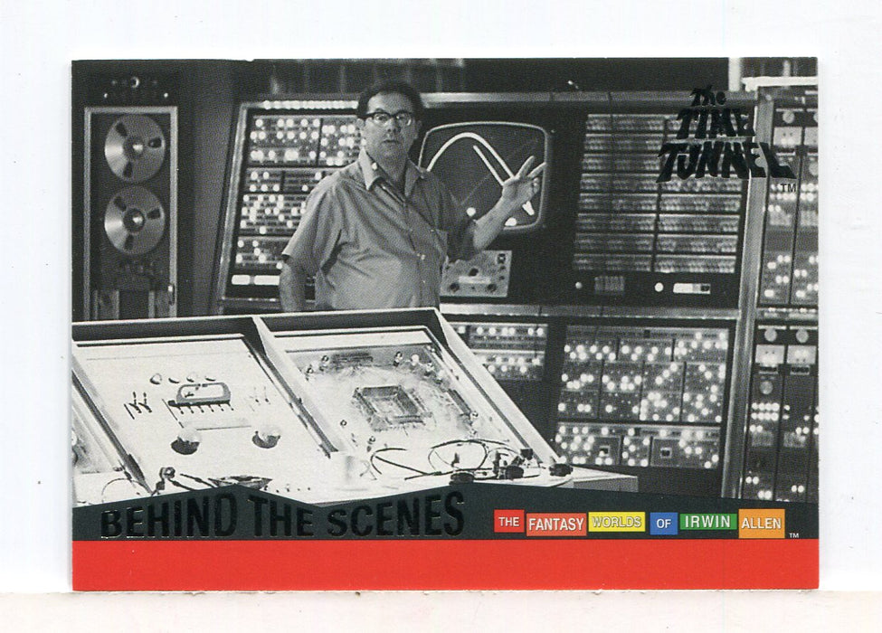 Fantasy Worlds of Irwin Allen Behind the Scenes Chase Card B6 Time Tunnel   - TvMovieCards.com