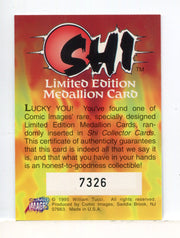Shi Medallion Chase Card #7326 Comic Images 1995 - TvMovieCards.com