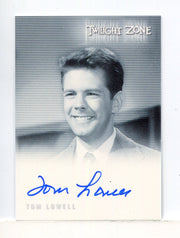 Twilight Zone Complete 50th Anniversary Tom Lowell Autograph Card A-127 - TvMovieCards.com
