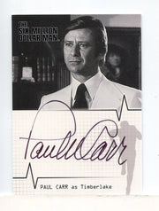 Six Million Dollar Man 1 & 2 Paul Carr Timberlake Autograph Card A10 - TvMovieCards.com