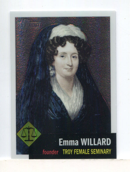 American Heritage Heroes Refractor Parallel Card C28 #71/76 Emma Willard Topps - TvMovieCards.com