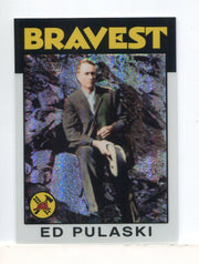 American Heritage Heroes Refractor Parallel Card C33 #72/76 Ed Pulaski Topps - TvMovieCards.com