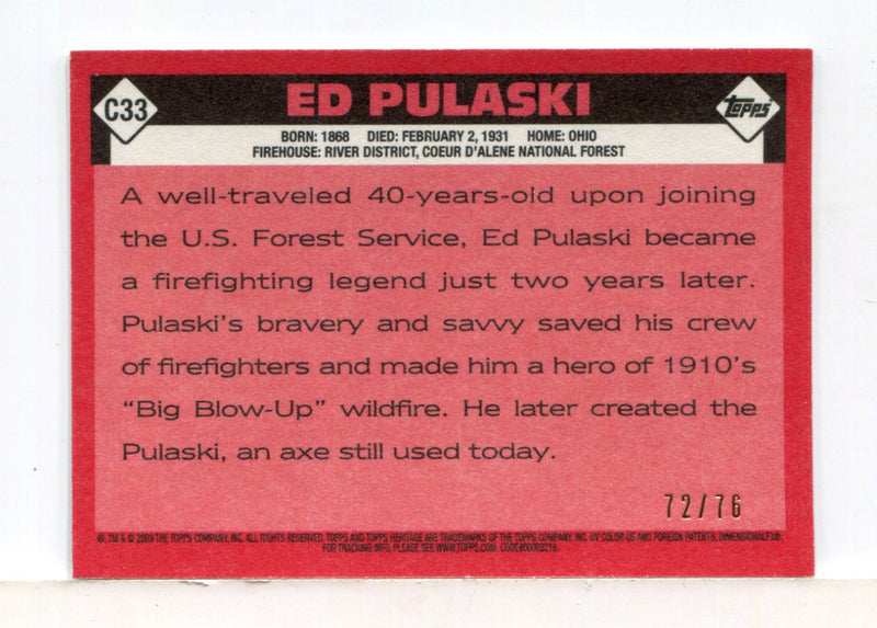 American Heritage Heroes Refractor Parallel Card C33 #72/76 Ed Pulaski Topps - TvMovieCards.com