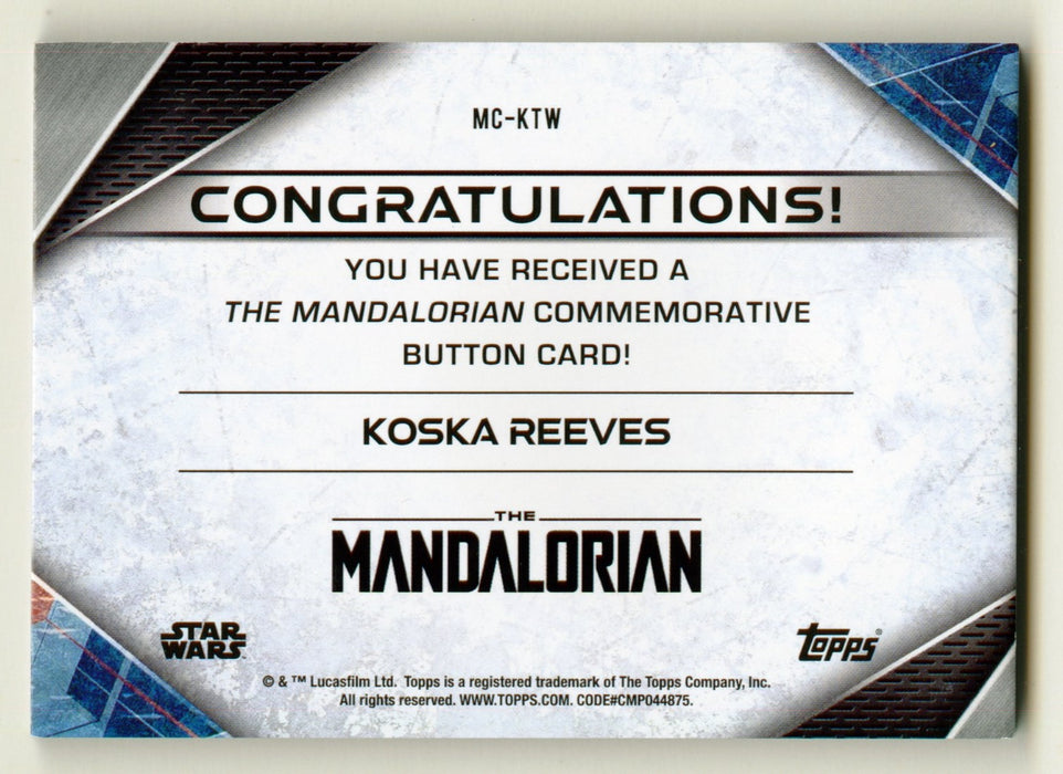 2021 Star Wars The Mandalorian Button Trading Card MC-KTW Koska Reeves Topps - TvMovieCards.com