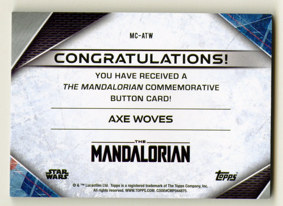 2021 Star Wars The Mandalorian Button Trading Card MC-ATW Axe Woves Topps - TvMovieCards.com