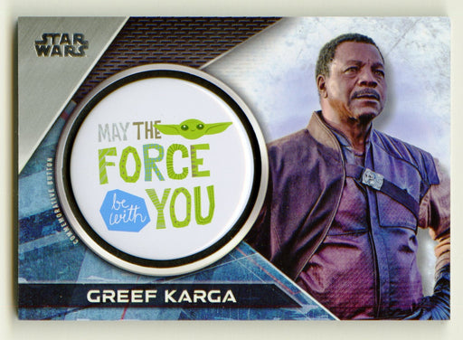 2021 Star Wars The Mandalorian Button Trading Card MC-KMF Greef Karga Topps - TvMovieCards.com