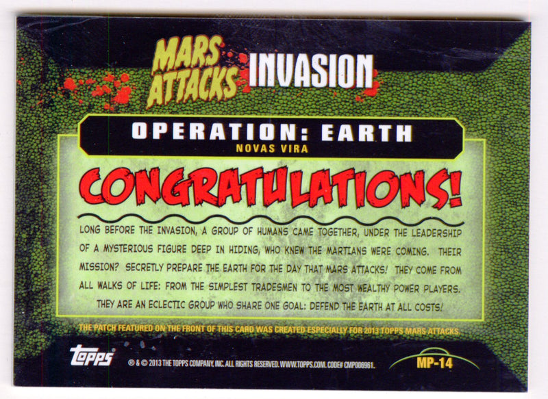 2013 Mars Attacks Invasion Patch Relic Trading Card MP-14 Topps - TvMovieCards.com