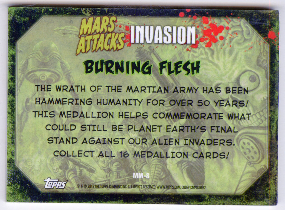 2013 Mars Attacks Invasion Medallion Relic Trading Card MM-8 Burning Flesh Topps