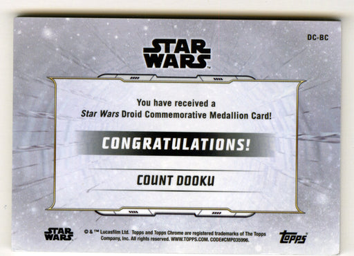 2019 Star Wars Chrome Legacy Blue Count Dooku Droid Medallion DC-BC Card /99 - TvMovieCards.com