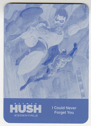 2025 Batman Hush Essentials Cyan Printing Plate #63 I Could Never Forget You - TvMovieCards.com