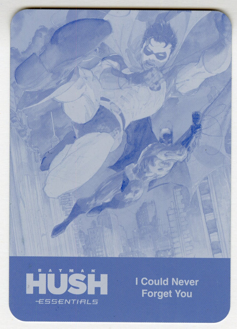 2025 Batman Hush Essentials Cyan Printing Plate #63 I Could Never Forget You - TvMovieCards.com