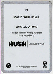 2025 Batman Hush Essentials Cyan Printing Plate #63 I Could Never Forget You - TvMovieCards.com