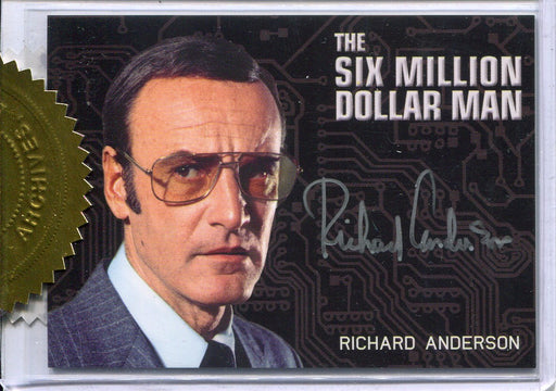 Bionic Collection Richard Anderson as Oscar Goldman Incentive Autograph Card - TvMovieCards.com