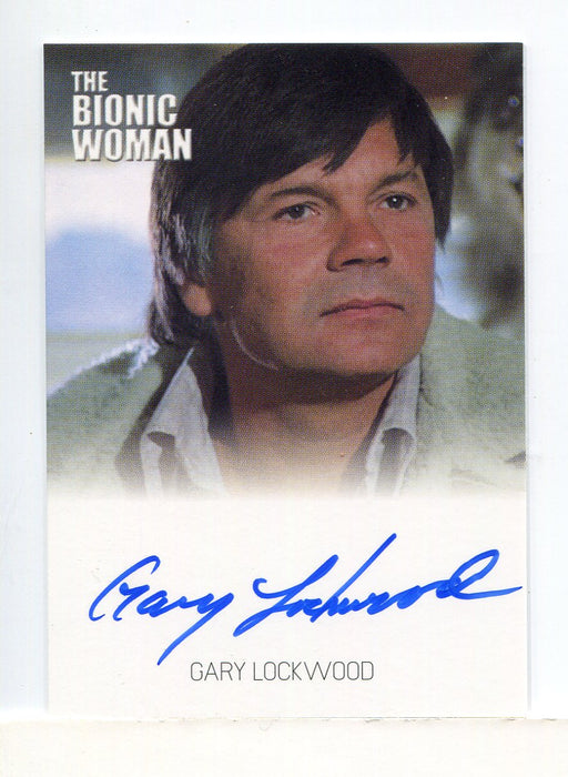 Bionic Collection The Bionic Woman Gary Lockwood Autograph Card - TvMovieCards.com