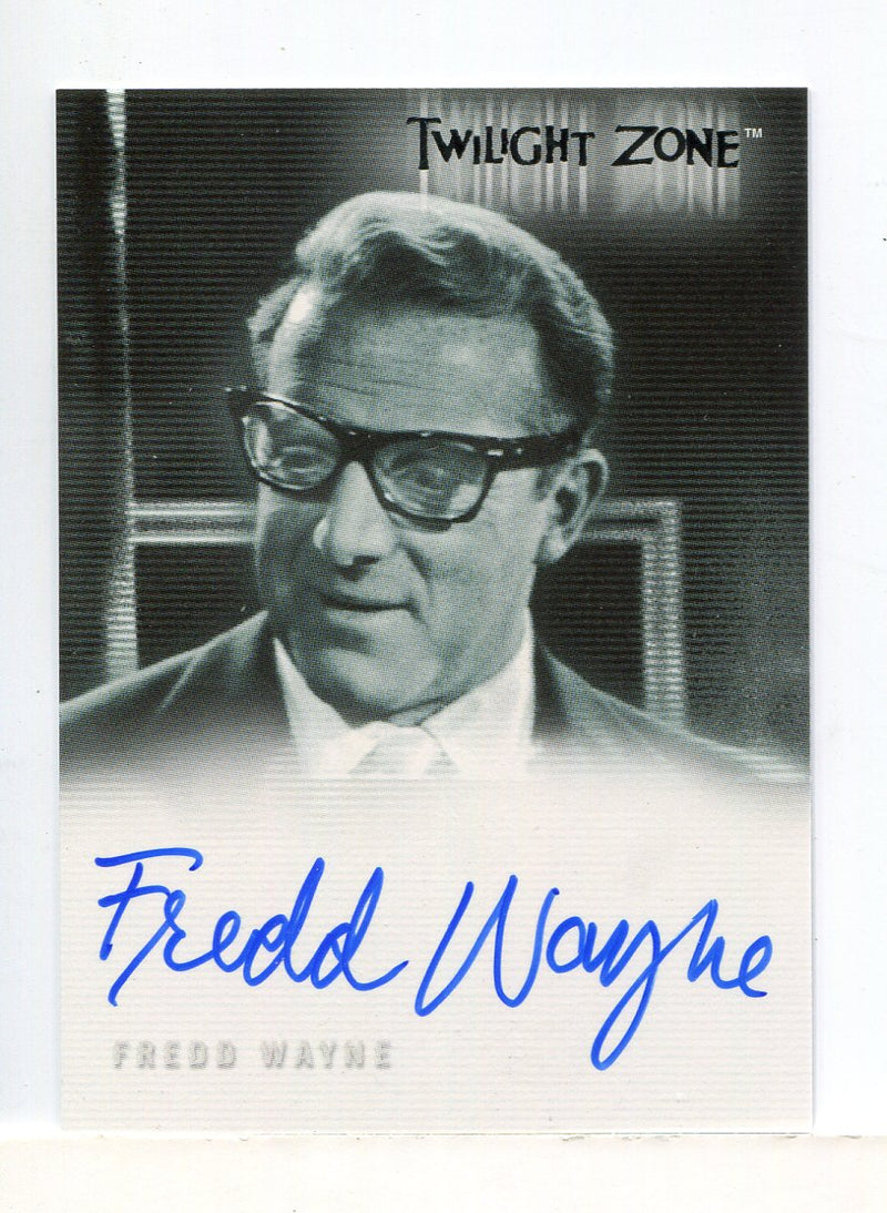 Twilight Zone 3 Shadows and Substance Fredd Wayne Autograph Card A-58