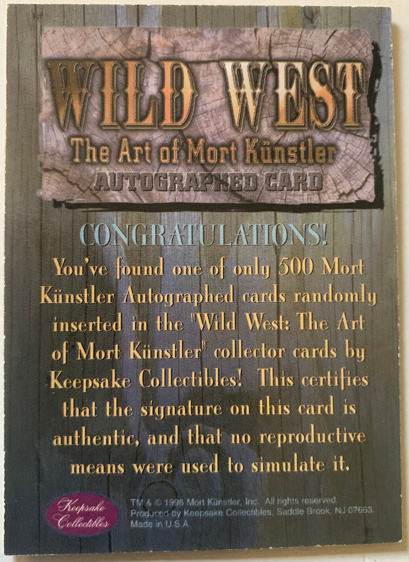 Wild West The Art of Mort Kunstler Autograph Card 1/500 1996 Keepsake Comic Imag - TvMovieCards.com