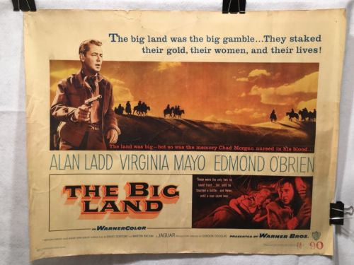 Original 1957 The Big Land Half Sheet Movie Poster 22 x 28 Edmond O'Brien Ladd   - TvMovieCards.com