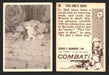 1963 Combat Series I Donruss Selmur Vintage Card You Pick Singles #1-66 39   This One's Okay!  - TvMovieCards.com