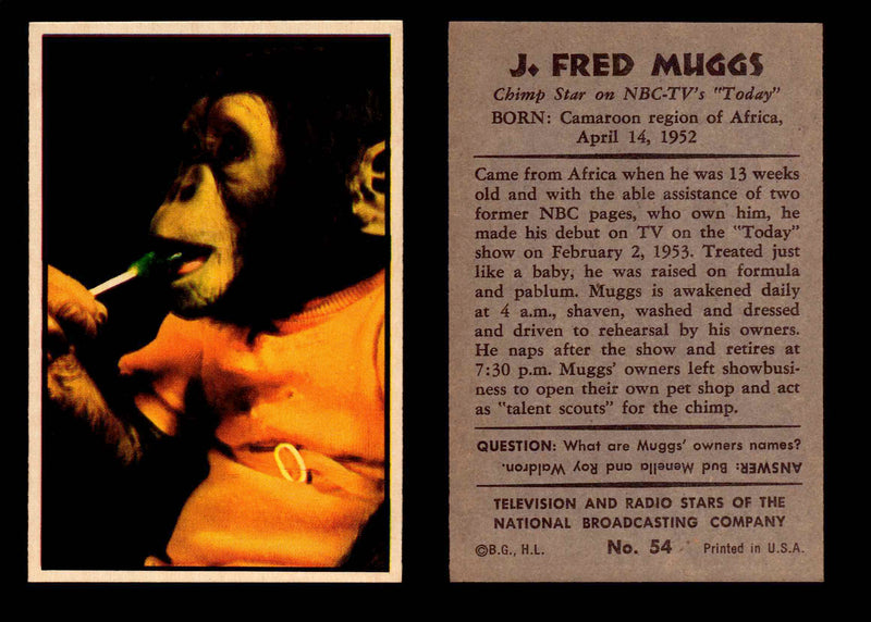 1953 Bowman NBC TV & Radio Stars Vintage Trading Card You Pick Singles #1-96 #54 J. Fred Muggs  - TvMovieCards.com